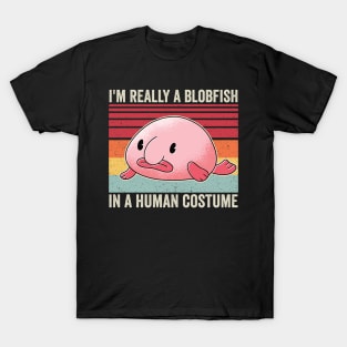 Im A Blobfish In A Human Costume Funny T-Shirt